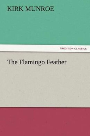 Cover of The Flamingo Feather
