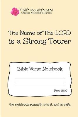 Book cover for The Name of the Lord Is a Strong Tower