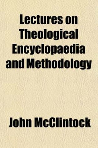 Cover of Lectures on Theological Encyclopaedia and Methodology