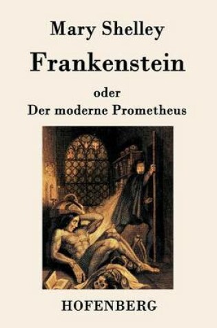 Cover of Frankenstein oder Der moderne Prometheus