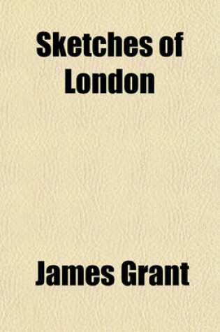 Cover of Sketches of London (Volume 2)