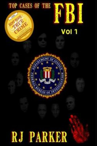 Cover of TOP CASES of The FBI - Vol. I
