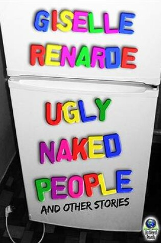 Cover of Ugly Naked People and Other Stories