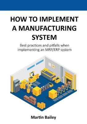 Book cover for How to implement a manufacturing system