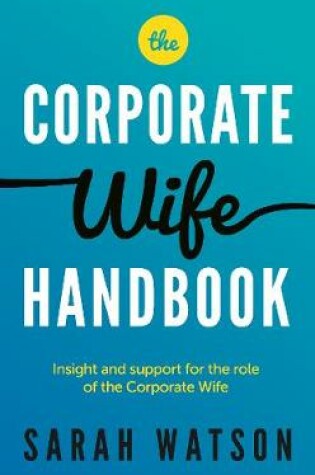 Cover of The Corporate Wife Handbook