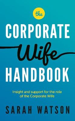 Book cover for The Corporate Wife Handbook