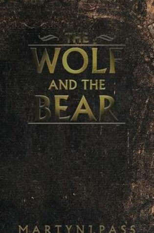 Cover of The Wolf and the Bear