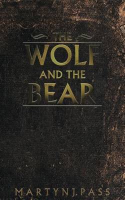 Book cover for The Wolf and the Bear