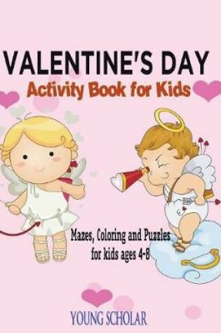 Cover of Valentine's Day Activity Book for Kids