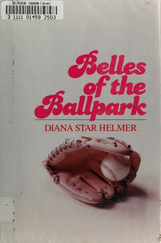 Cover of Belles of the Ballpark