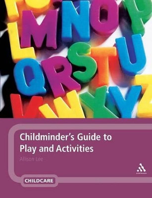 Book cover for Childminder's Guide to Play and Activities