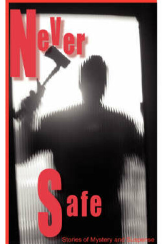 Cover of Never Safe