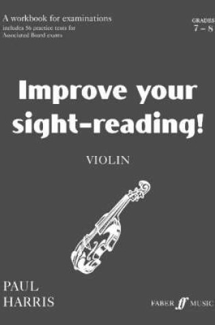 Cover of Improve Your Sight-Reading! Violin, Grade 7-8