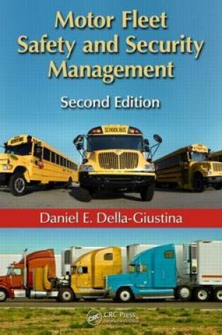 Cover of Motor Fleet Safety and Security Management, Second Edition