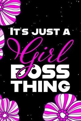 Book cover for It's Just A Girl Boss Thing