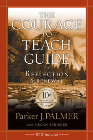 Cover of The Courage to Teach Guide for Reflection and Renewal