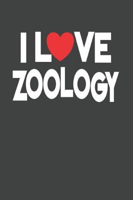 Book cover for I Love Zoology