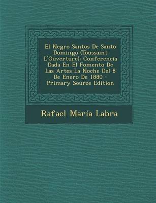 Book cover for El Negro Santos de Santo Domingo (Toussaint L'Ouverture)