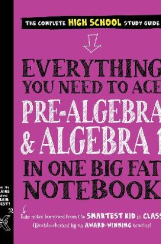 Cover of Everything You Need to Ace Pre-Algebra and Algebra I in One Big Fat Notebook