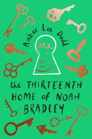 Cover of The Thirteenth Home of Noah Bradley