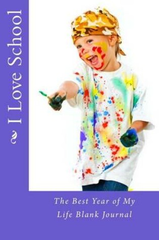 Cover of I Love School