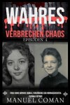 Book cover for Wahres Verbrechen Chaos Episoden 4
