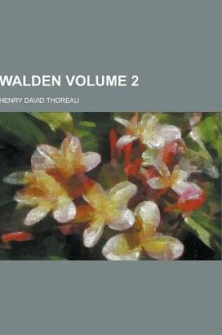 Cover of Walden Volume 2