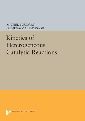 Book cover for Kinetics of Heterogeneous Catalytic Reactions