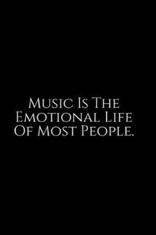 Cover of Music Is The Emotional Life