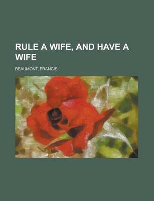 Book cover for Rule a Wife, and Have a Wife