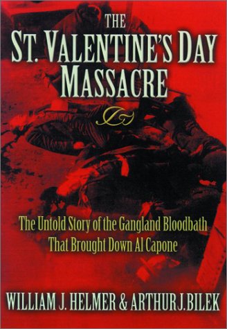 Book cover for The St.Valentine's Day Massacre