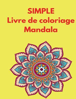 Book cover for Simple Libro para Colorear de Mandalas