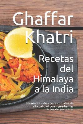 Book cover for Recetas del Himalaya a la India