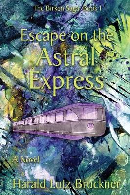 Cover of Escape on the Astral Express