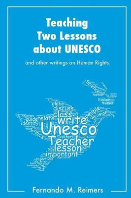 Book cover for Teaching Two Lessons about UNESCO and Other Writings on Human Rights