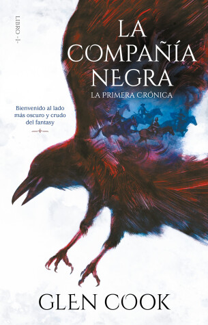 Book cover for La Compañía Negra 1: La primera crónica / Chronicles of the Black Company 1: The Black Company