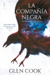 Book cover for La Compañía Negra 1: La primera crónica / Chronicles of the Black Company 1: The Black Company