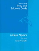 Book cover for Study and Solutions Guide for Llarson/Hostetler S College Algebra, 6th