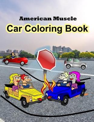 Book cover for American Muscle Car Coloring Book