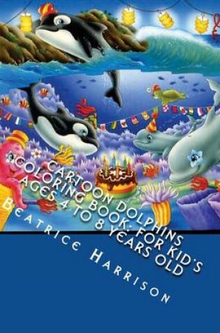 Cover of Cartoon Dolphins Coloring Book