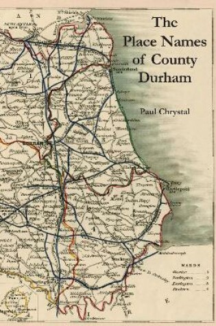 Cover of The Place Names of County Durham