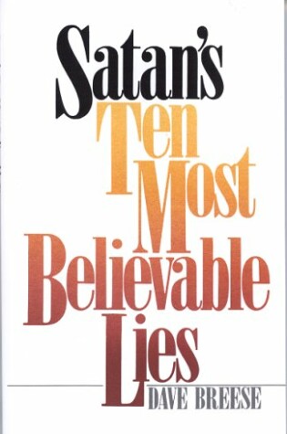 Cover of Satan's Ten Most Believable Lies