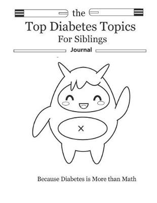 Book cover for The Top Diabetes Topics for Siblings