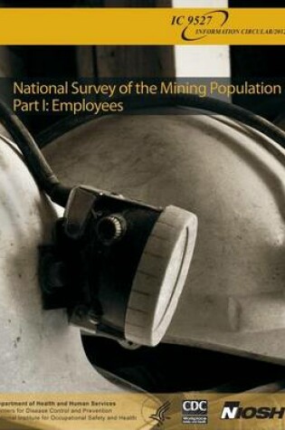 Cover of National Survey of the Mining Population Part I