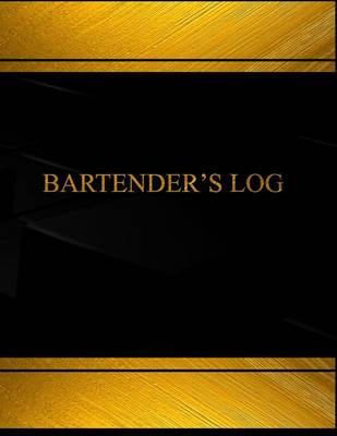 Book cover for Bartenders (Log Book, Journal - 125 pgs, 8.5 X 11 inches)