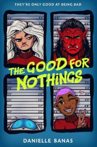 Cover of The Good for Nothings