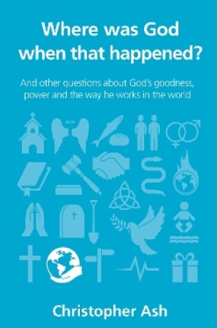 Cover of Where was God when that happened?