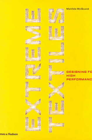 Cover of Extreme Textiles: Designing for High