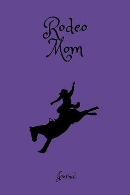 Book cover for Rodeo Mom Journal