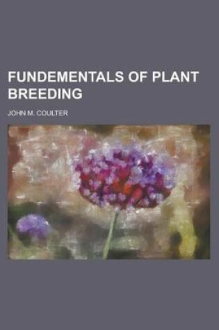 Cover of Fundementals of Plant Breeding